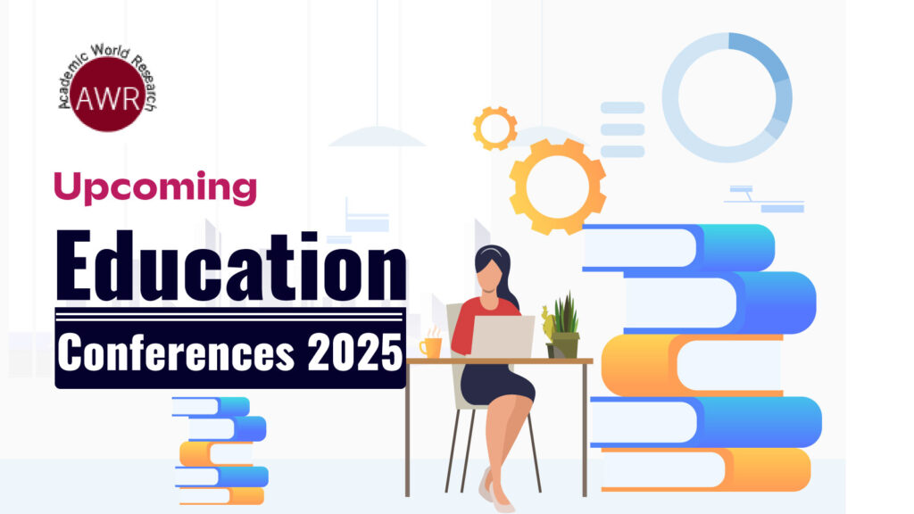 Upcoming Education Conferences 2025